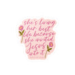 Load image into Gallery viewer, Waterproof Vinyl Sticker - Her Best Life
