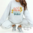 Load image into Gallery viewer, Girl, Read Your Bible Color Crewneck Sweatshirt
